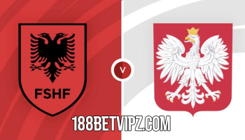 Soi kèo tài xỉu, phạt góc 188BET trận Ba Lan vs Albania, 01h45 ngày 28/03